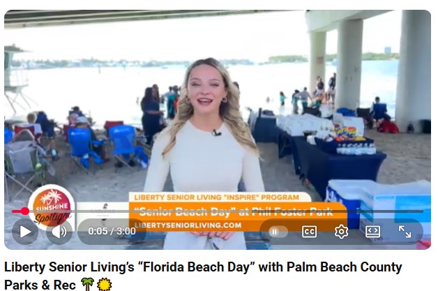 Liberty Senior Living’s “Florida Beach Day” with Palm Beach County Parks & Rec